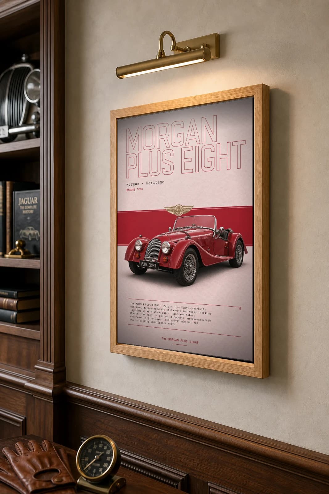 Morgan Plus Eight Poster — 1968 roadster wall art · framed A2 · garage decor — the framed print shown at a three-quarter angle on a styled gallery wall in a natural-oak frame