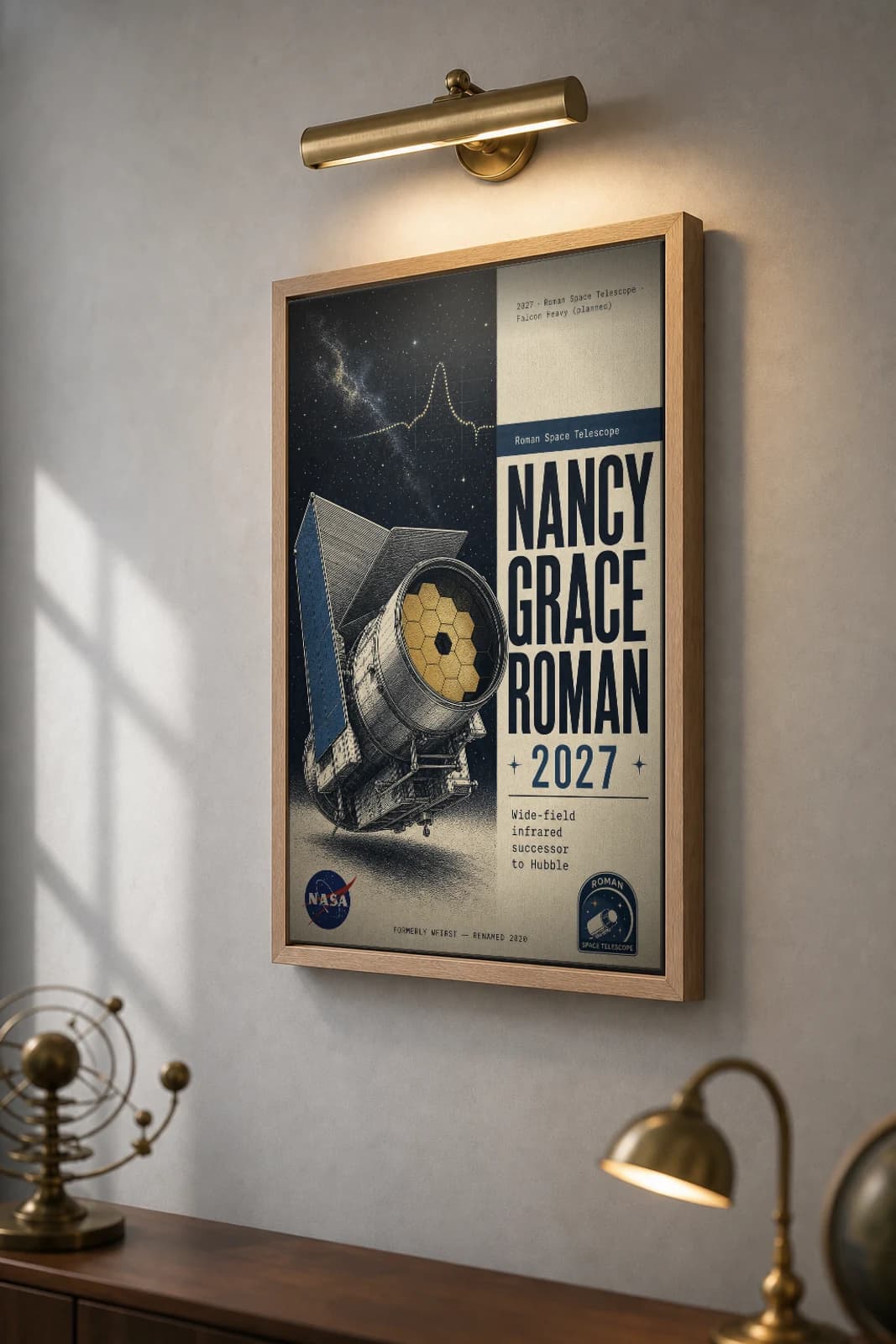 Nancy Grace Roman Poster — 2027 Wide-Field Infrared Telescope NASA Heritage Collector Print — the framed print shown at a three-quarter angle on a styled gallery wall in a natural-oak frame